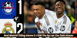 Real Madrid thắng Alaves